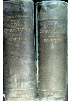 Kodeks zobowiązań Komentarz Tomy I i II