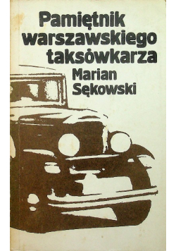Pamiętnik warszawskiego  taksówkarza