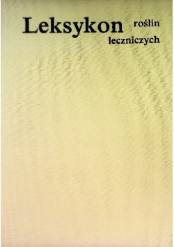 Leksykon roślin leczniczych