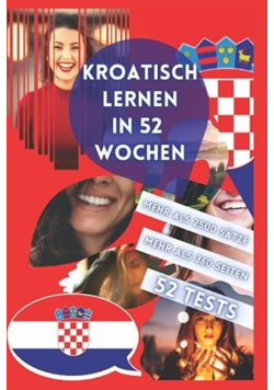 Kroatisch Lernen In 52 Wochen