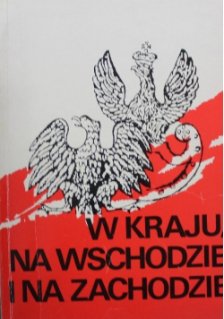 W kraju na wschodzie i na zachodzie