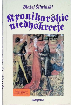 Kronikarskie niedyskrecje