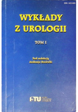 Wykłady z urologii Tom I