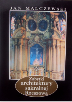 Zabytki architektury Sakralnej Rzeszowa