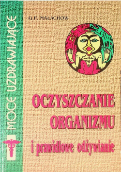 Oczyszczanie organizmu i prawidłowe odżywianie