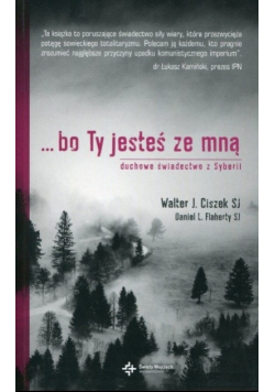 Bo ty jesteś ze mną