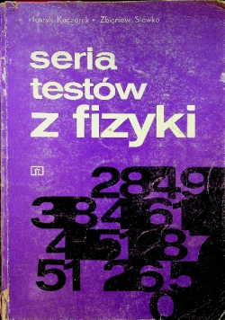 Seria testów z fizyki