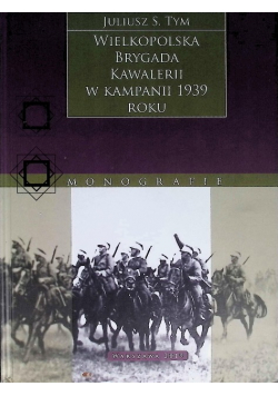 Wielkopolska Brygada Kawalerii w kampanii 1939 roku