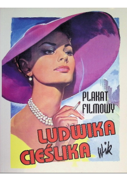 Plakat filmowy Ludwika Cieślika katalog wystawy plakaty