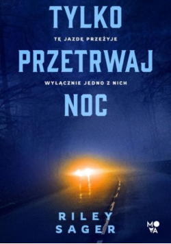 Tylko przetrwaj noc
