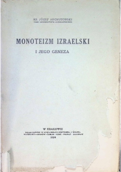 Monoteizm izraelski i jego geneza 1924 r