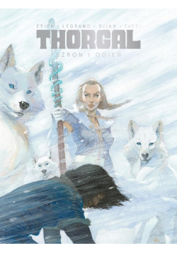 Thorgal. Saga. Szron i ogień