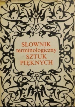 Słownik terminologiczny sztuk pięknych