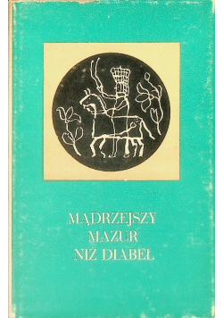 Mądrzejszy mazur niż diabeł