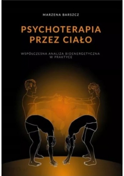 Psychoterapia przez ciało