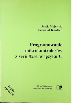 Programowanie mikrokontrolerów z serii 8x51 w języku C