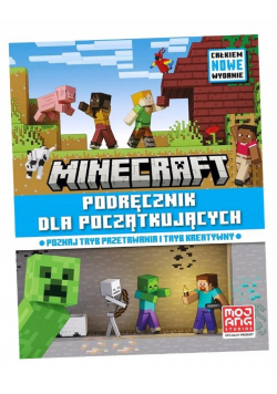 Minecraft. Podręcznik dla początkujących
