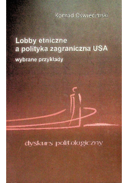 Lobby etniczne a polityka zagraniczna USA