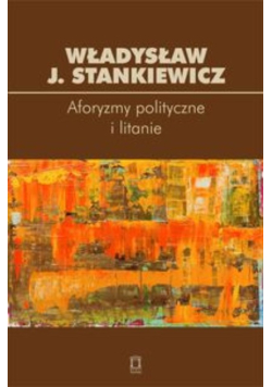 Aforyzmy polityczne i litanie