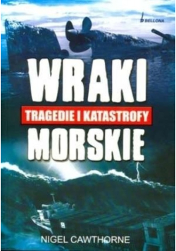 Wraki  tragedie i katastrofy morskie