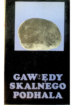 Gawędy skalnego Podhala