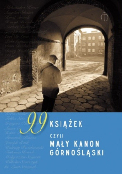 99 książek czyli Mły kanon górnośląski