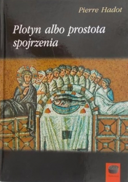 Plotyn albo prostota spojrzenia