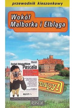 Wokół Malborka i Elbląga