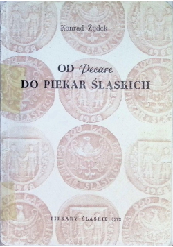 Od Pecare do Piekar Śląskich