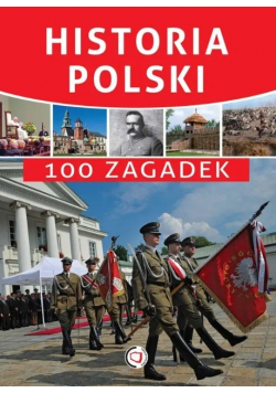 Historia Polski 100 zagadek