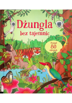 Dżungla bez tajemnic