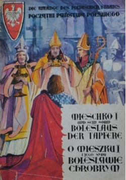 O Mieszku i i jego synie Bolesławie Chrobrym