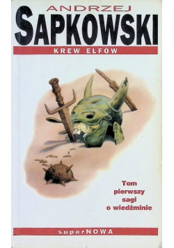 Krew elfów Tom 1 Sagi o Wiedźminie