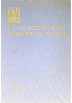 Spółdzielczości pracy ziemi krakowskiej