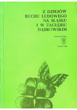Z dziejów ruchu ludowego na Śląsku i w Zagłębiu Dąbrowskim