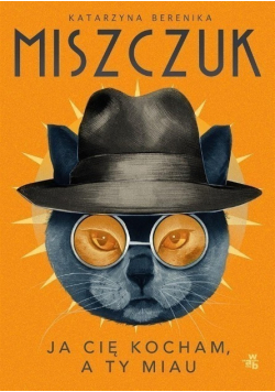 Ja cię kocham  a ty miau