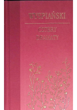Wyspiański Cztery dramaty