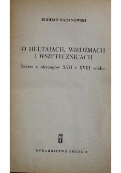 O hultajach wiedźmach i wszetecznicach
