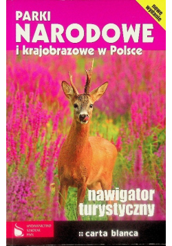 Parki Narodowe i krajobrazowe w Polsce