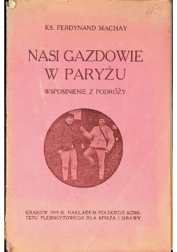 Nasi gazdowie w Paryżu  1919 r.