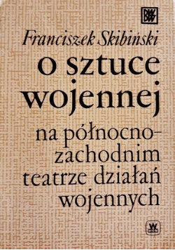 O sztuce wojennej na północno - zachodnim teatrze działań wojennych