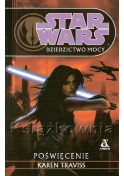 Star Wars Dziedzictwo mocy Poświęcenie