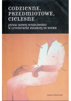 Codzienne przedmiotowe cielesne