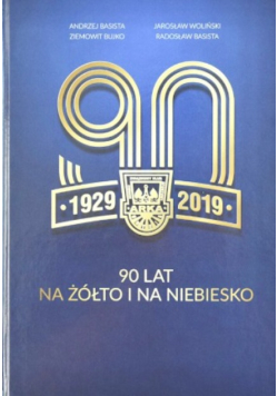 90 lat na żółto i na niebiesko