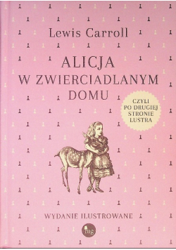 Alicja w zwierciadlanym domu, czyli po drugiej stronie lustra