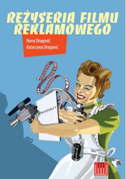 Reżyseria filmu reklamowego