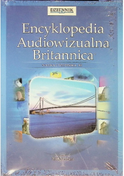 Encyklopedia Audiowizualna Britannica Nauka i technika III