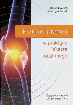 Fizykoterapia w praktyce lekarza rodzinnego