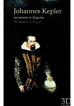 Johannes Kepler Na zawsze w Żaganiu
