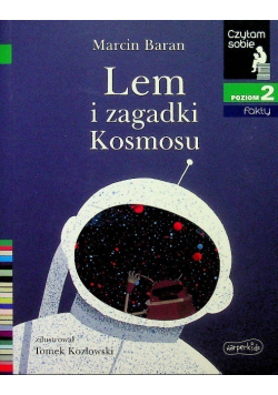 Czytam sobie. Lem i zagadki Kosmosu. Poziom 2